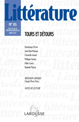 Littérature n° 173 (1/2014) Tours et détours, Tours et détours