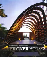 21 st Century Archicture : Designer Houses /anglais