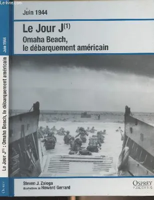 1, Juin 1944 Le jour J Omaha Beach le débarquement américain