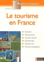 TOURISME EN FRANCE (LE)