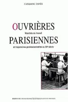 Ouvrières parisiennes, Marchés du travail et trajectoires professionnelles au 20e siècle