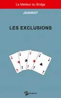 LES EXCLUSIONS