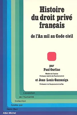 Histoire du droit privé français, De l'an mil au Code civil