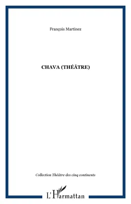 CHAVA (Théâtre)