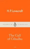 The Call of Cthulhu: Penguin Pocket Classics