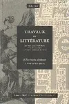 Travaux de Littérature. L'écrivain-éditeur 2): XIXe et XXe siècles