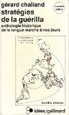 Stratégies de la guérilla guerres révolutionnaires et contre-insurrections, anthologie historique