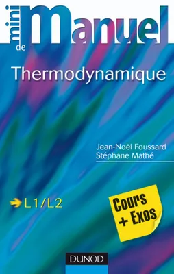 Mini manuel de Thermodynamique, Rappels de cours et exercices corrigés