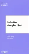 Evaluation du capital client