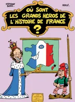 Où sont les grands personnages de l'histoire de France