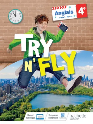 Anglais collège - Try n' Fly cycle 4 4e - Livre élève - Ed. 2022