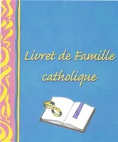 Livret de famille catholique par lot de 10 exemplaires