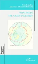 What Holds the Arctic Together ?