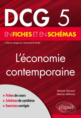 DCG 5 - L'Économie contemporaine en fiches et en schémas