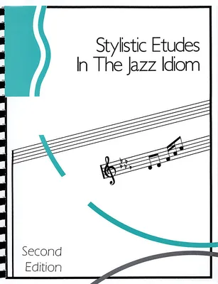Stylistic Etudes in the Jazz Idiom