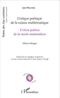 Critique poétique de la raison mathématique, Critica poética de la razón matemática - Édition bilingue