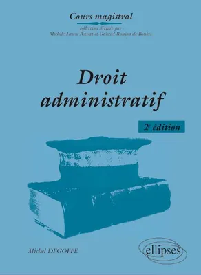 Droit administratif. 2e édition
