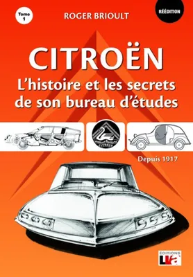 1, Citroën, l'histoire et les secrets de son bureau d'études, Nées de pères inconnus