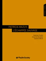 Patricia Mazuy, l’échappée sauvage