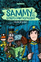 Sammy et ses losers fantastiques, Tome 02, La colo de la mort