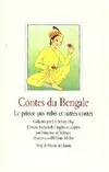 Contes du Bengale - Le prince aux rubis et autres contes, le prince aux rubis et autres contes