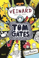 Tom Gates, 7, Veinard (mais pas trop), Tom Gates, tome 7