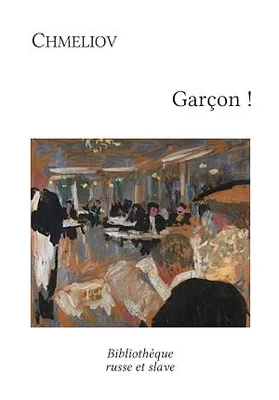 Garçon !, Un grand roman russe
