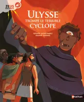 Ulysse trompe le terrible Cyclope - Zeus Raconte - Album + version audio - Dès 5 ans
