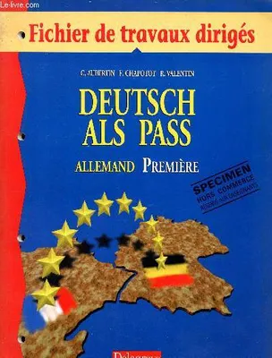Deutsch als Pass, Allemand première