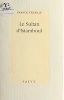 Le sultan d'Istamboul