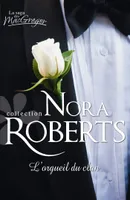 Collection Nora Roberts, L'orgueil du clan