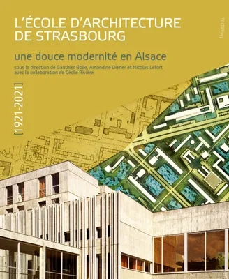 L'école d'architecture de Strasbourg (1921-2021), Une douce modernité en Alsace