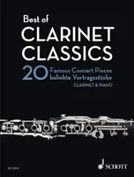 Best of Clarinet Classics, 20 Pièces de concert célèbres pour clarinette en si et piano. clarinet in Bb and piano.
