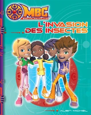 MBC : L'INVASION DES INSECTES