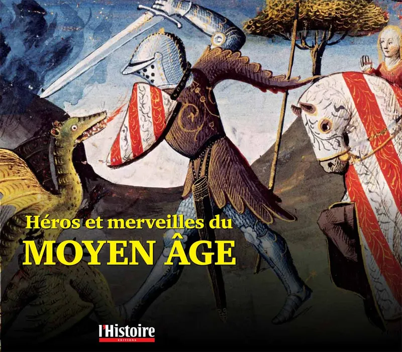 Héros et merveilles du Moyen Age Inconnu