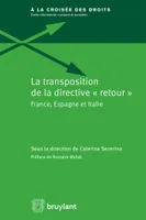La transposition de la directive « retour », France, Espagne et Italie