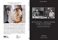 Julius Evola-Mircea Eliade, un bilan culturel, Suivi de vingt-quatre lettres de julius evola à mircea eliade