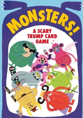 Monsters! A Scary Trump Card Game /anglais