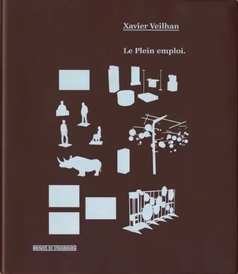 Xavier Veilhan-Le Plein emploi, [exposition, Strasbourg, Musée d'art moderne et contemporain, 18 novembre 2005-16 avril 2006]