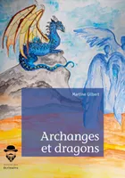 Archanges et dragons, 1, Et le livre de l'humanité