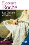 Livres Littérature et Essais littéraires Romans contemporains Francophones Les carnets d'Esther Florence Roche