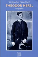 Theodor Herzl  Biographie, biographie