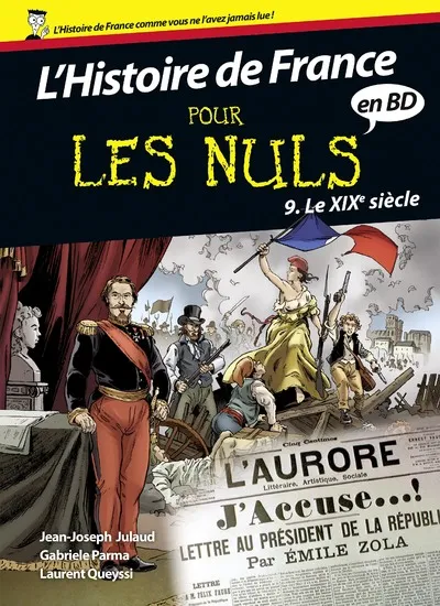 Livres BD BD Documentaires L'histoire de France, 9, Histoire de France Pour les Nuls - BD - tome 9 Laurent Queyssi, Jean-Joseph Julaud