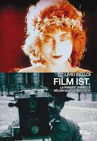 "Film ist." - la pensée visuelle selon Gustav Deutsch