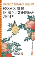 Essais sur le bouddhisme Zen - tome 1 (Espaces Libres - Spiritualités Vivantes)