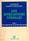 Les interactions verbales., Tome III, Les interactions verbales Tome III : Les interactions verbales