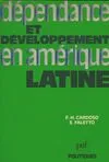 Livres Économie-Droit-Gestion Sciences Economiques Dépendance et développement en Amérique latine Fernando Henrique Cardoso, Enzo Faletto