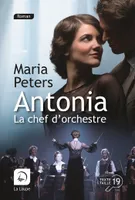 Antonia, la chef d'orchestre, Roman