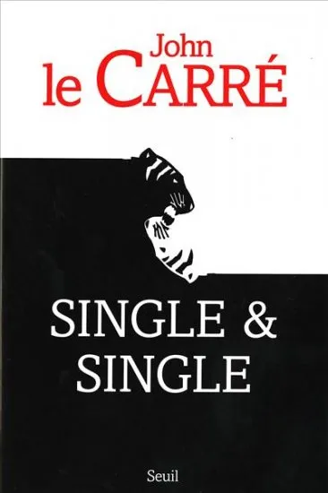 Livres Polar Policier et Romans d'espionnage Single & Single, roman John le Carré