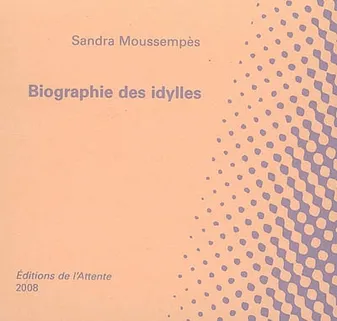 Biographie des idylles